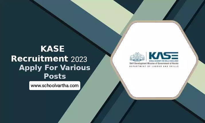 KASEയിൽ സ്കിൽ കോ-ഓർഡിനേറ്റർ, ടെക്നിക്കൽ അസിസ്റ്റന്റ്/ഇൻസ്ട്രക്ടർ നിയമനം